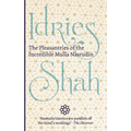 The Pleasantries of the Incredible Mulla Nasrudin - Paperback
