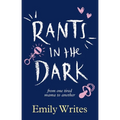 Rants in the Dark: From One Tired Mama to Another - Paperback