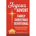 Joyous Advent: Family Christmas Devotional: Daily Prayers and Activities to Celebrate the Season - Paperback
