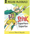 Stink: Superhero Superfan - Hardcover