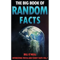 The Big Book of Random Facts Volume 7: 1000 Interesting Facts And Trivia - Paperback