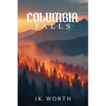 Columbia Falls - Paperback