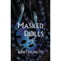 Masked Dolls - Paperback