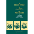 The Flush Times of Alabama and Mississippi: A Series of Sketches by Joseph G. Baldwin - Paperback
