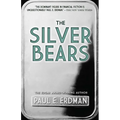 The Silver Bears - Paperback