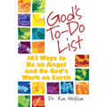 God's To-Do List: 103 Ways to Be an Angel and Do God's Work on Earth - Hardcover
