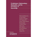 Evolutionary Epistemology, Rationality, and the Sociology of Knowledge - Paperback