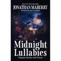 Midnight Lullabies: Unquiet Stories and Poems - Paperback