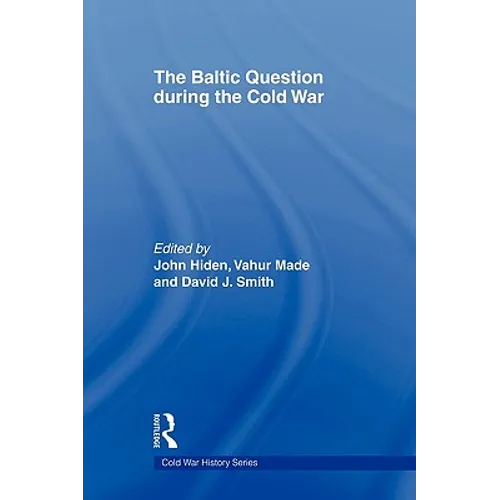 The Baltic Question during the Cold War - Paperback