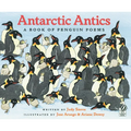 Antarctic Antics: A Book of Penguin Poems - Paperback