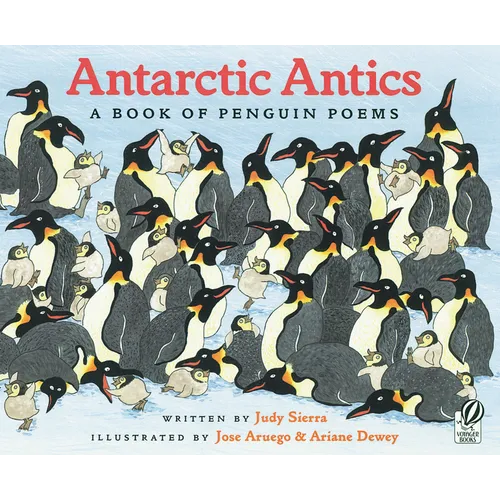 Antarctic Antics: A Book of Penguin Poems - Paperback