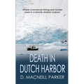 Death in Dutch Harbor - Paperback