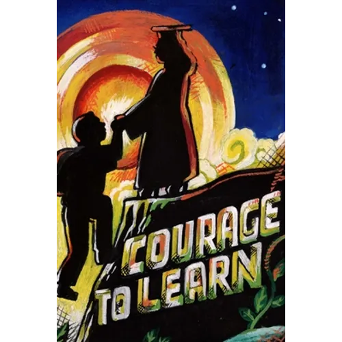 Courage to Learn - Paperback