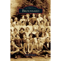 Broussard - Hardcover