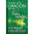 El Poder de la Oración Por Tus Hijos Adultos - Serie Favoritos - Paperback