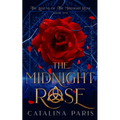 The Midnight Rose - Paperback