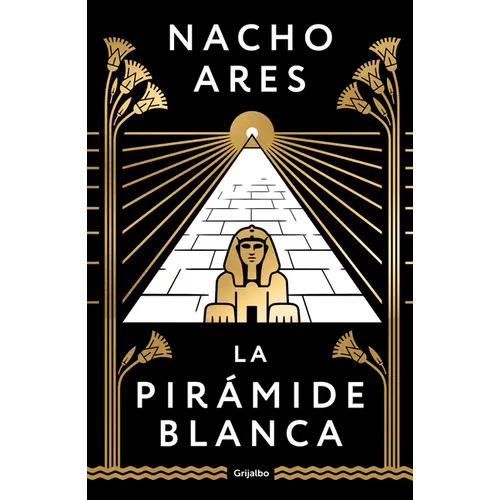 La Pirámide Blanca / The White Pyramid - Hardcover