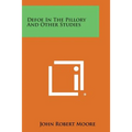 Defoe in the Pillory and Other Studies - Paperback