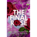 The Final Rose - Paperback