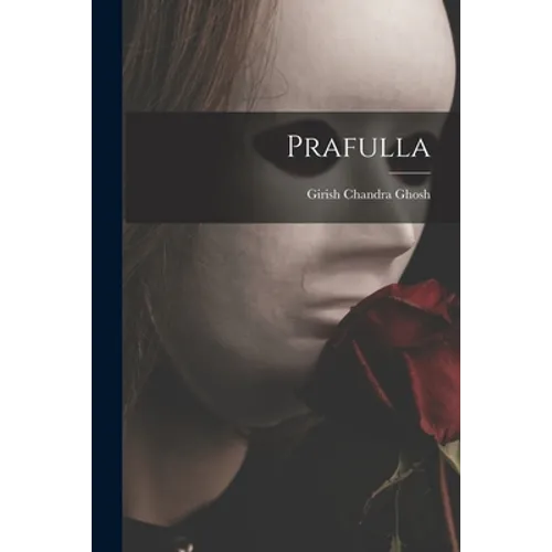 Prafulla - Paperback