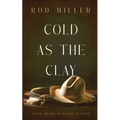 Cold as the Clay - Paperback