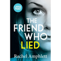 The Friend Who Lied - Paperback