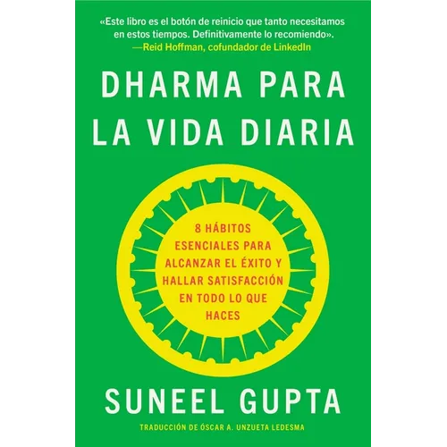 Everyday Dharma \ Dharma Para La Vida Diaria: 8 Hábitos Esenciales Para Alcanzar El Éxito Y Hallar Satisfacción En Todo Lo Que Haces - Paperback
