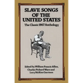 Slave Songs of the United States - Paperback