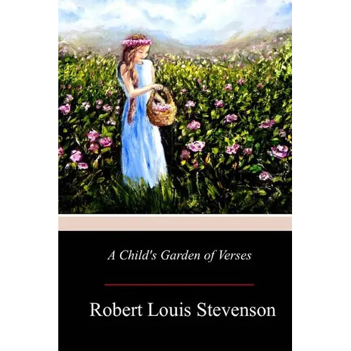 A Child's Garden of Verses - Paperback