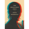 The Frightened Ones - Hardcover