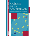 Análisis de la Competencia: Manual para competir con éxito en los mercados - Paperback