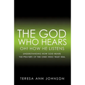 The God, Who Hears - Paperback