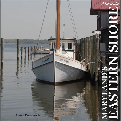 Maryland's Eastern Shore: A Keepsake - Hardcover