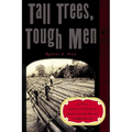 Tall Trees, Tough Men ((Reissue)) - Paperback