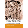 Reform and the Papacy in the Eleventh Century: Spirituality and Social Change - Paperback