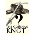 The Gordian Knot - Paperback