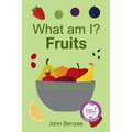 What am I? Fruits - Paperback