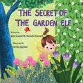 The Secret of the Garden Elf - Paperback