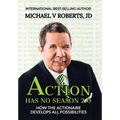 Action Has No Season 2.0: How the Actionaire Develops All Possibilities - Hardcover