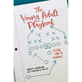 The Young Adult Playbook Living Like It Matters - Paperback