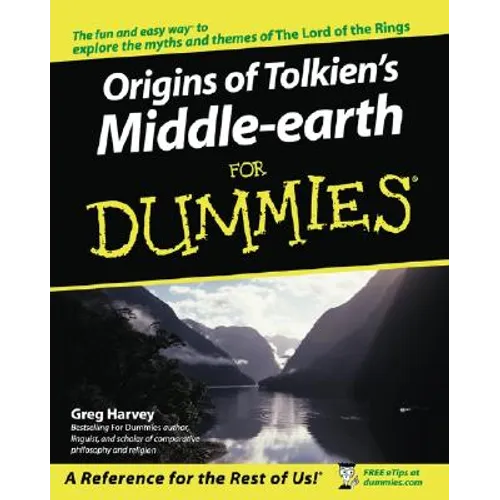 The Origins of Tolkien's Middle-Earth for Dummies - Paperback