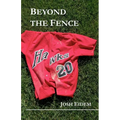 Beyond the Fence - Paperback