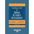 Foundations of Human Resource Development: Second Edition (Large Print 16pt [volume 2 of 2]) - Paperback
