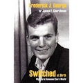 Switched at Birth: My Life in Someone Else's World - Paperback