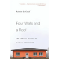 Four Walls and a Roof: The Complex Nature of a Simple Profession - Paperback