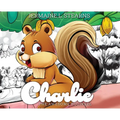 Charlie The Awesome Squirrel - Hardcover
