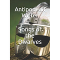 Songs of the Dwarves - Paperback