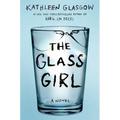 The Glass Girl - Hardcover