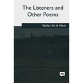 The Listeners and Other Poems - Paperback