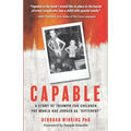 Capable: A Story of Triumph For Children the World has Judged as "Different" - Paperback